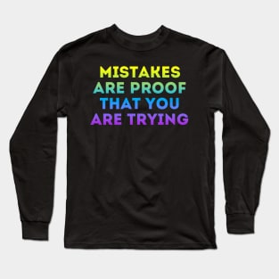 Keep Trying Long Sleeve T-Shirt